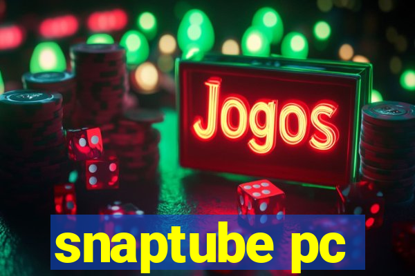 snaptube pc